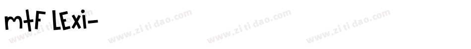 MTF Lexi字体转换